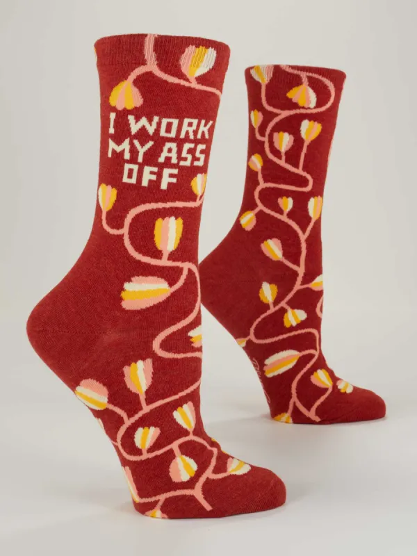 I Work My Ass Off W-Crew Socks sold by Blue Q
