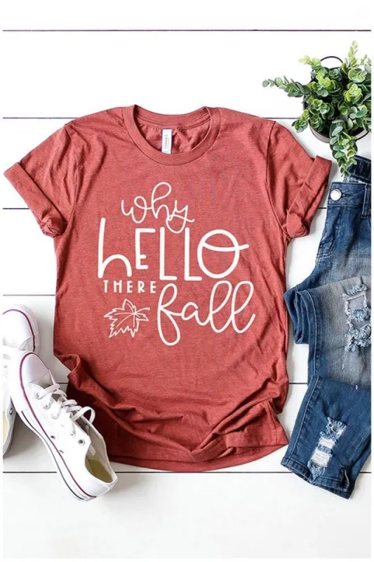 Women's Why Hello There Fall Graphic Tee sold by BOLD elements