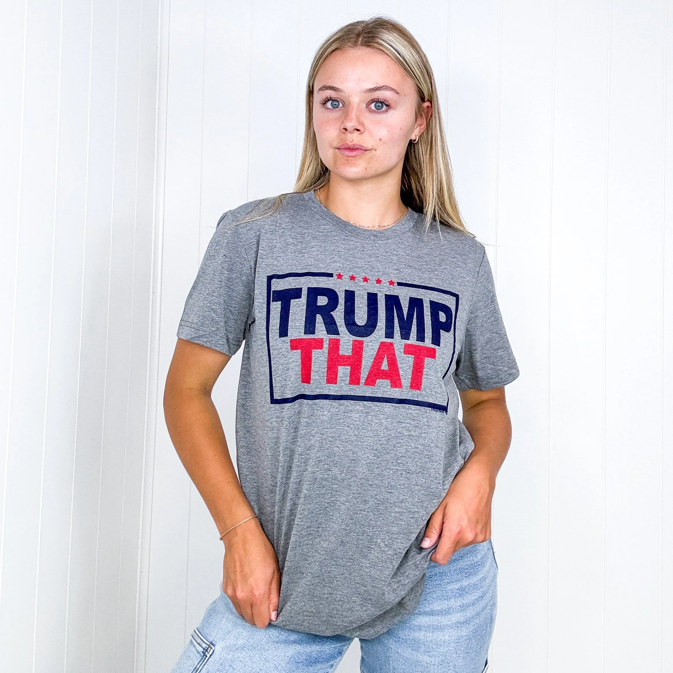 Trump That Graphic Tee in 2 Colors sold by Boujee Boutique product image thumbnail 5