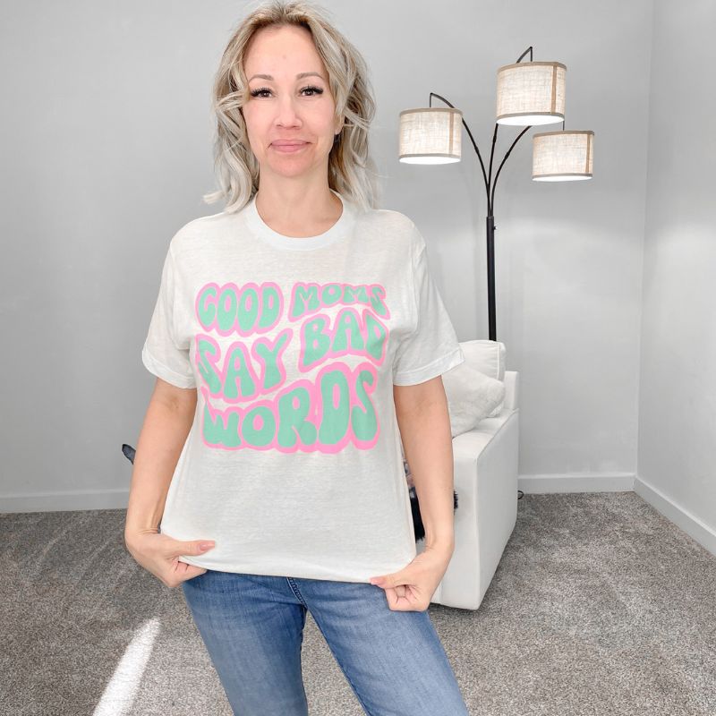 Good Moms Say Bad Words Graphic Tee sold by Boujee Boutique product image thumbnail 2