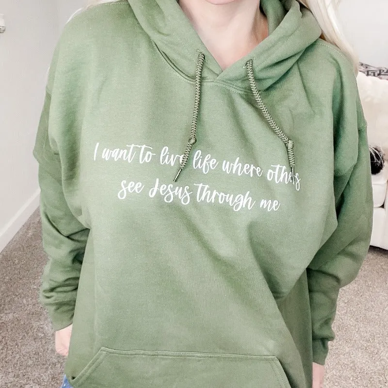 I want to live life where others see Jesus through me Hoodie sold by Boujee Boutique product image thumbnail 4