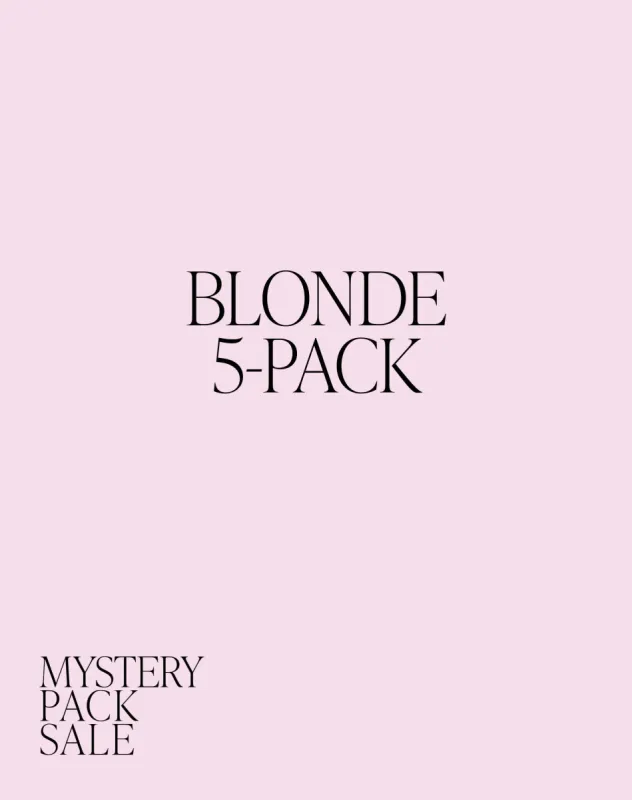 5-Pack Mystery Item | Blonde/Surprise made by Brunette The Label
