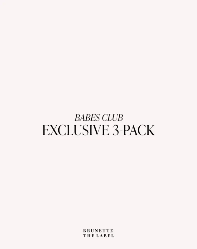3-Pack Mystery Item | Exclusive Babes Club made by Brunette The Label