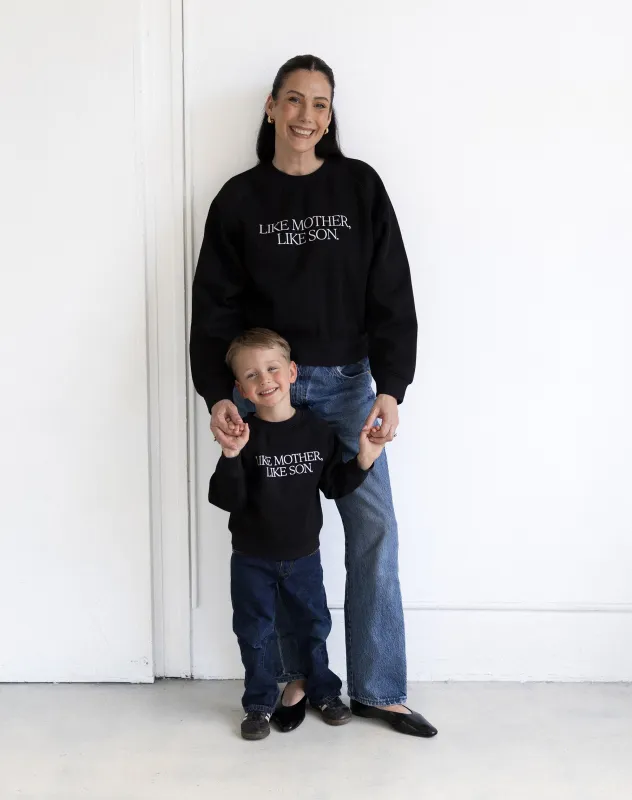 "Like Mother Like Son" Cousin Crew made by Brunette The Label