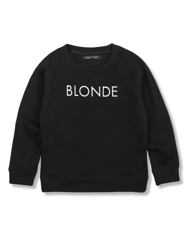 The "BLONDE" Little Babes Crew Neck Sweatshirt | Black sold by Brunette The Label