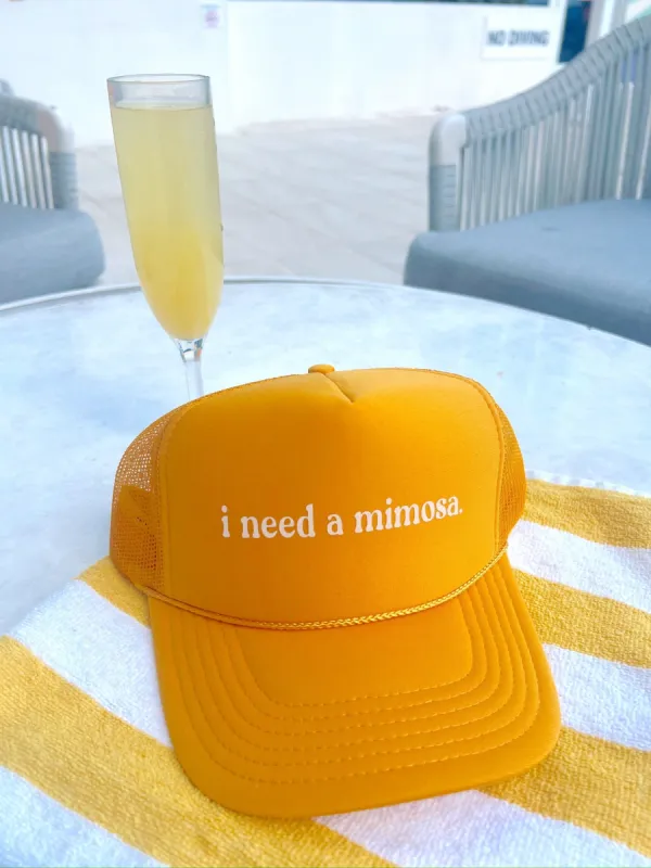 I Need a Mimosa Trucker Hat sold by Buddy Love