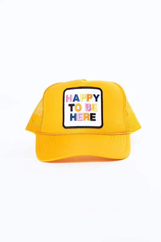 Happy To Be Here Trucker Hat - Gold sold by Buddy Love
