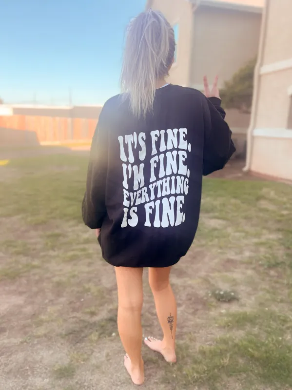 It's Fine, I'm Fine Graphic Crewneck sold by Buddy Love