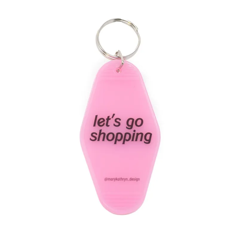 Let’s Go Shopping Keychain sold by Buddy Love