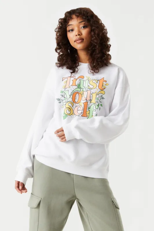 Trust Yourself Graphic Oversized Fleece Sweatshirt sold by Charlotte Russe