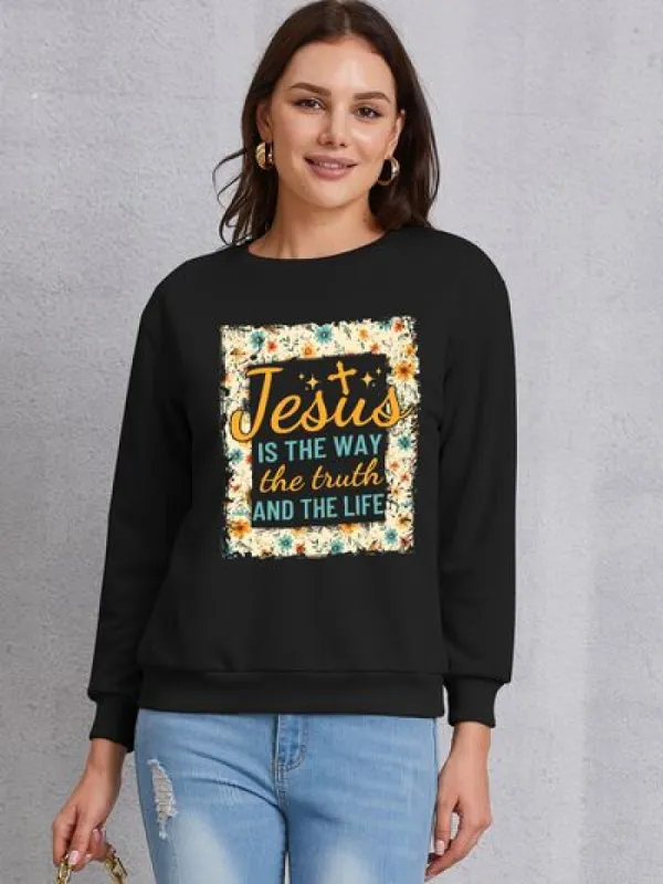 JESUS IS THE WAY THE TRUTH AND THE LIFE Round Neck Sweatshirt sold by Charming Charlie