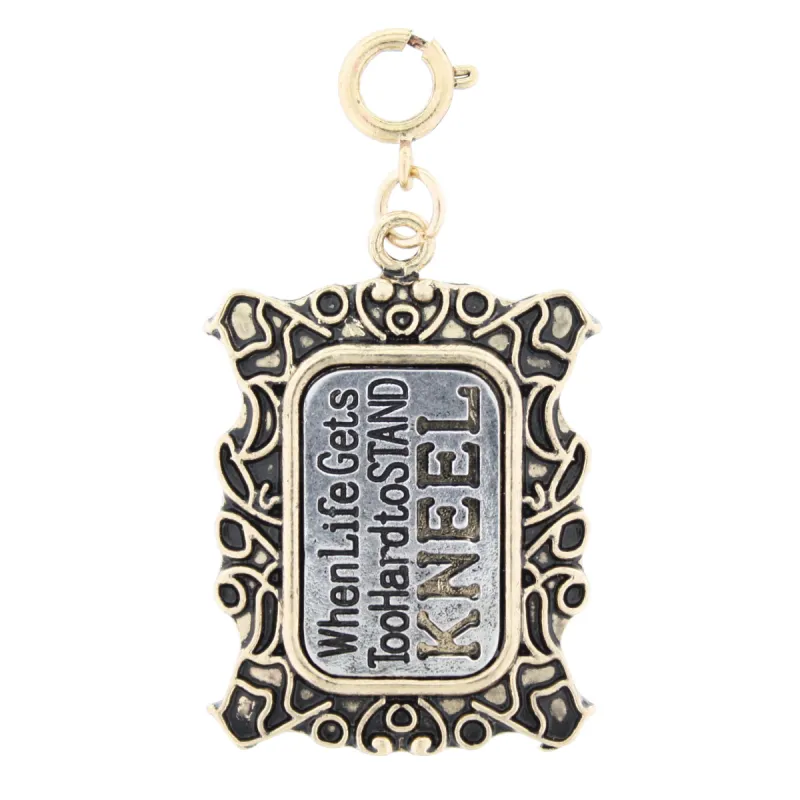 Silver "When Life Is Too Hard To Stand, Kneel" with Gold Frame Charm sold by Charming Charlie