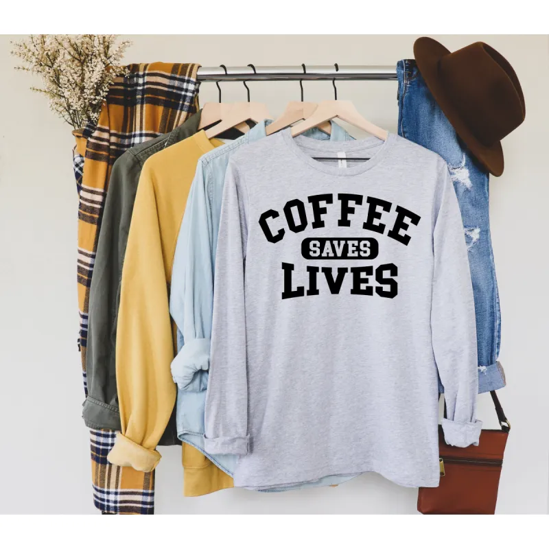 Coffee saves lives long sleeve tee sold by Charming Charlie