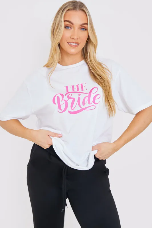 The Bride Slogan T-Shirt made by In the style