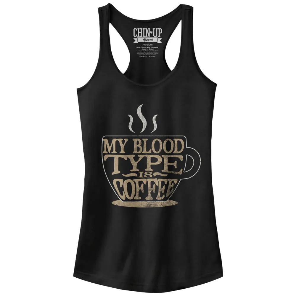 Junior's CHIN UP My Blood Type is Coffee Racerback Tank Top sold by Chin Up Apparel