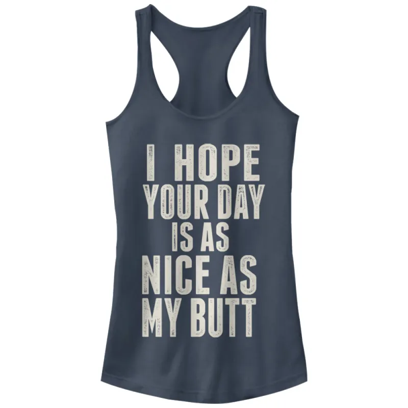 Junior's CHIN UP Your Day is as Nice as my Butt Racerback Tank Top sold by Chin Up Apparel