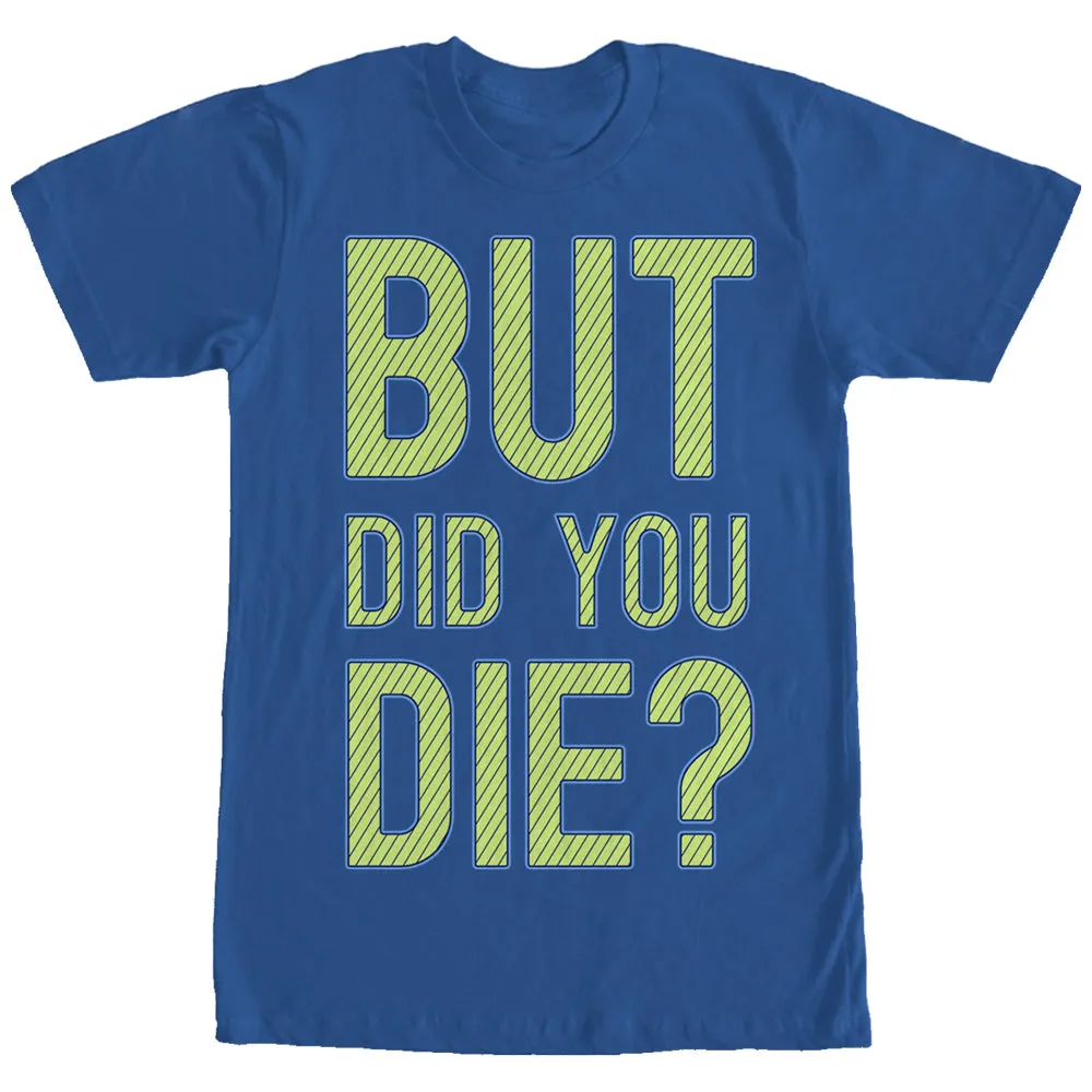 Women's CHIN UP But Did You Die Boyfriend Tee sold by Chin Up Apparel