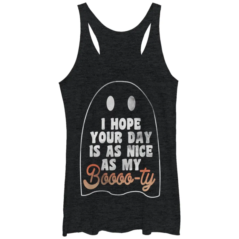 Women's CHIN UP Ghost Hope Your Day is as Nice as my Booty Racerback Tank Top sold by Chin Up Apparel