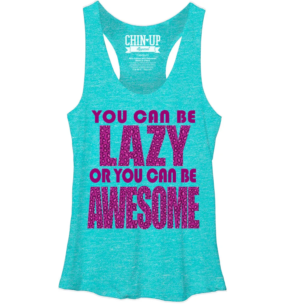 Women's CHIN UP Lazy or Awesome Racerback Tank Top sold by Chin Up Apparel