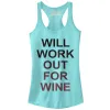 Junior's CHIN UP Work Out For Wine Racerback Tank Top sold by Chin Up Apparel