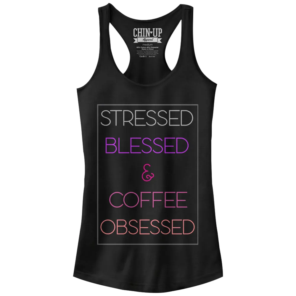 Junior's CHIN UP Stressed Blessed Coffee Obsessed Racerback Tank Top sold by Chin Up Apparel