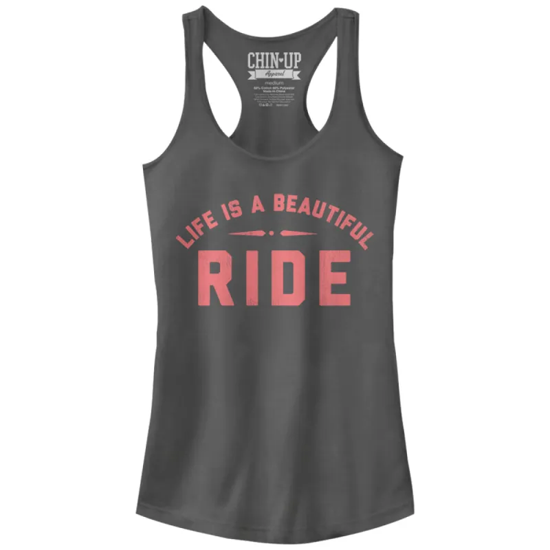 Junior's CHIN UP Life is a Beautiful Ride Racerback Tank Top sold by Chin Up Apparel