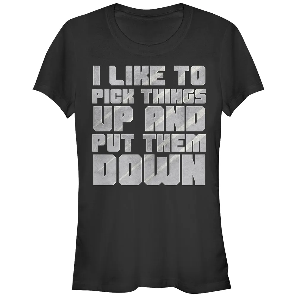 Junior's CHIN UP Pick Things Up and Put Them Down T-Shirt sold by Chin Up Apparel