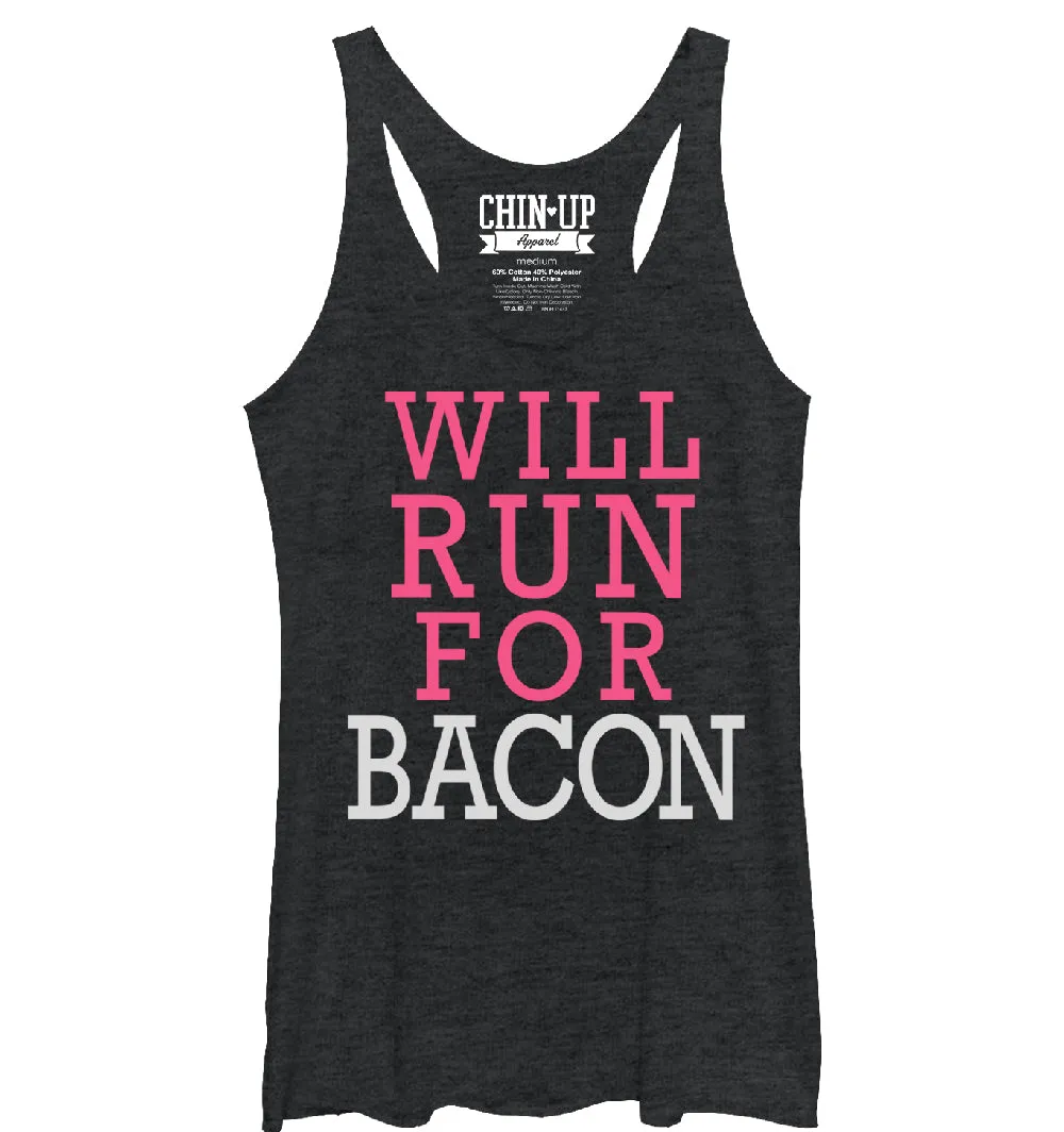 Women's CHIN UP Will Run for Bacon Racerback Tank Top sold by Chin Up Apparel