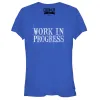 Junior's CHIN UP Work in Progress T-Shirt sold by Chin Up Apparel