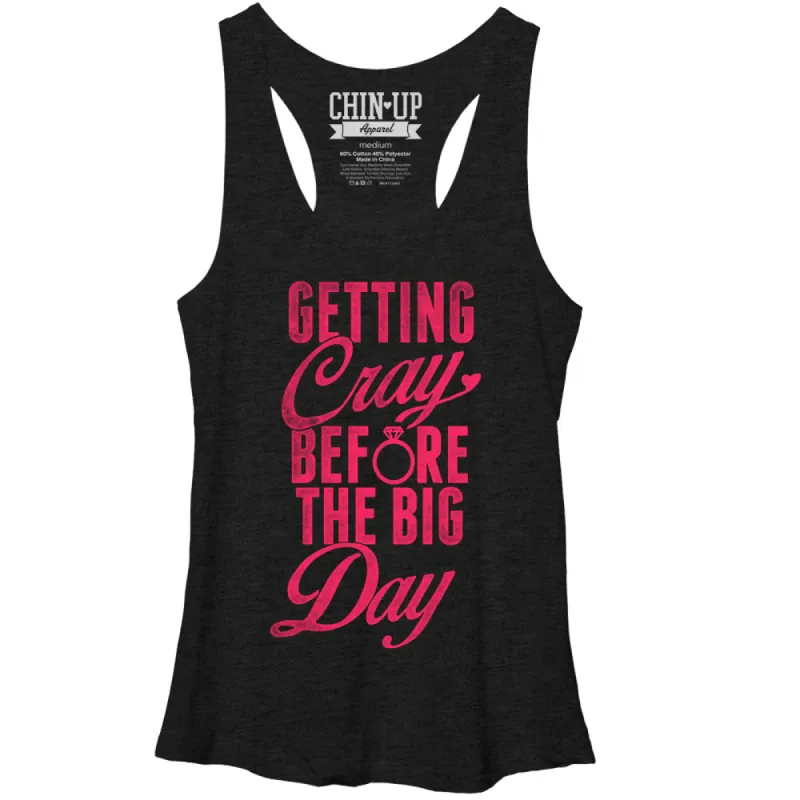 Women's CHIN UP Getting Cray Before the Big Day Racerback Tank Top sold by Chin Up Apparel