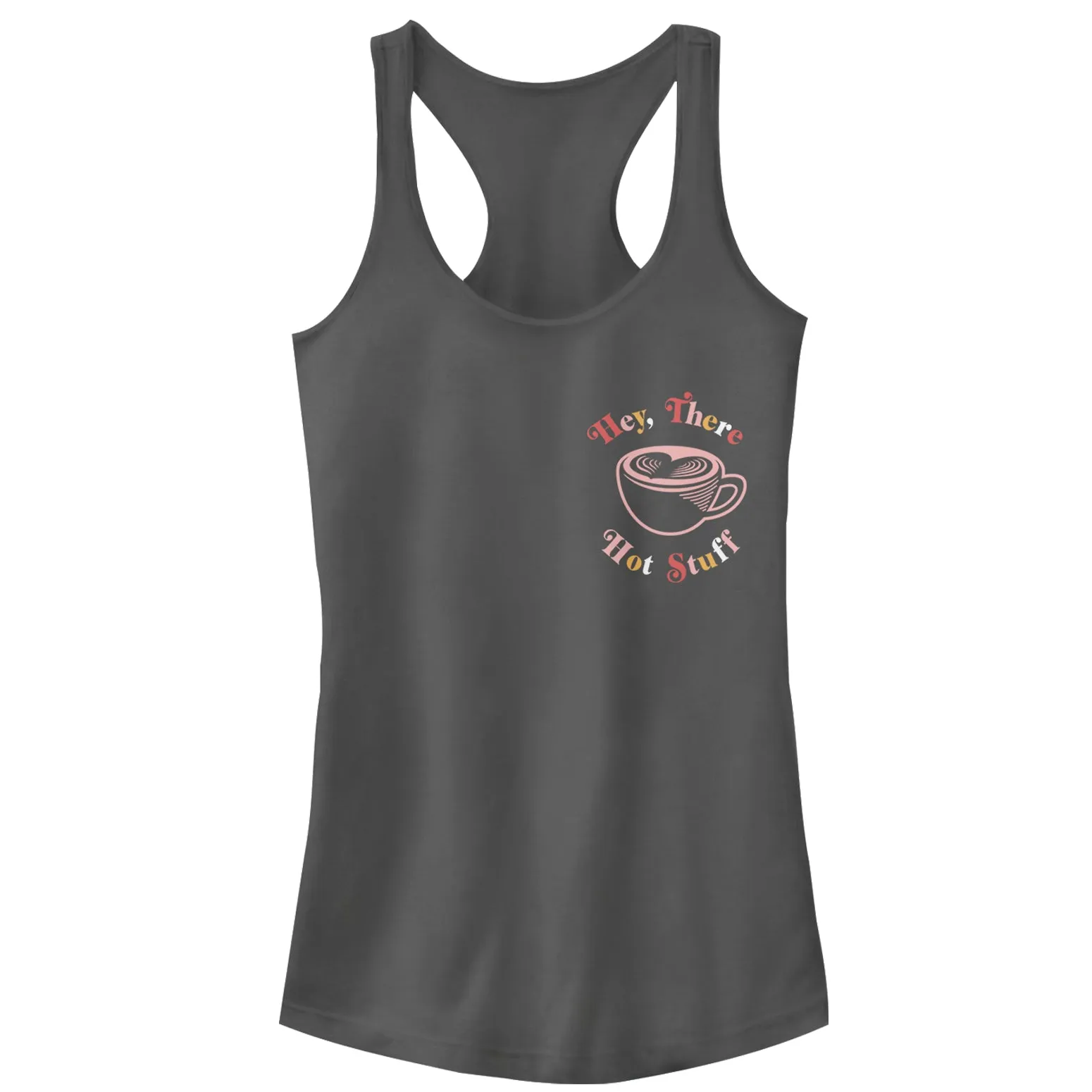 Junior's CHIN UP Hey Hot Stuff Coffee Racerback Tank Top sold by Chin Up Apparel