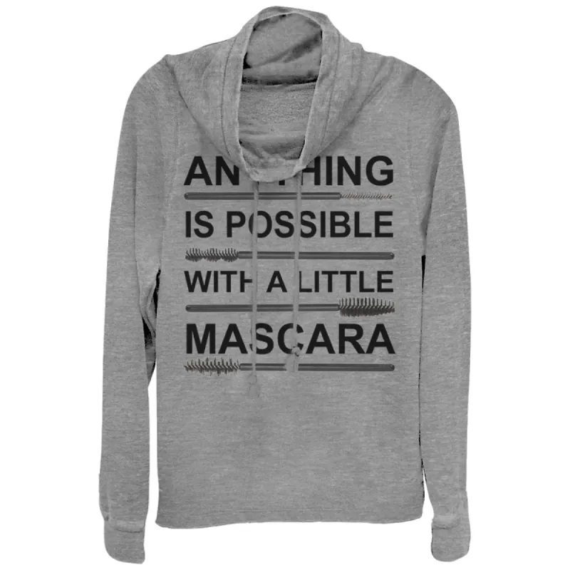 Junior's CHIN UP Anything Possible with Mascara Cowl Neck Sweatshirt sold by Chin Up Apparel