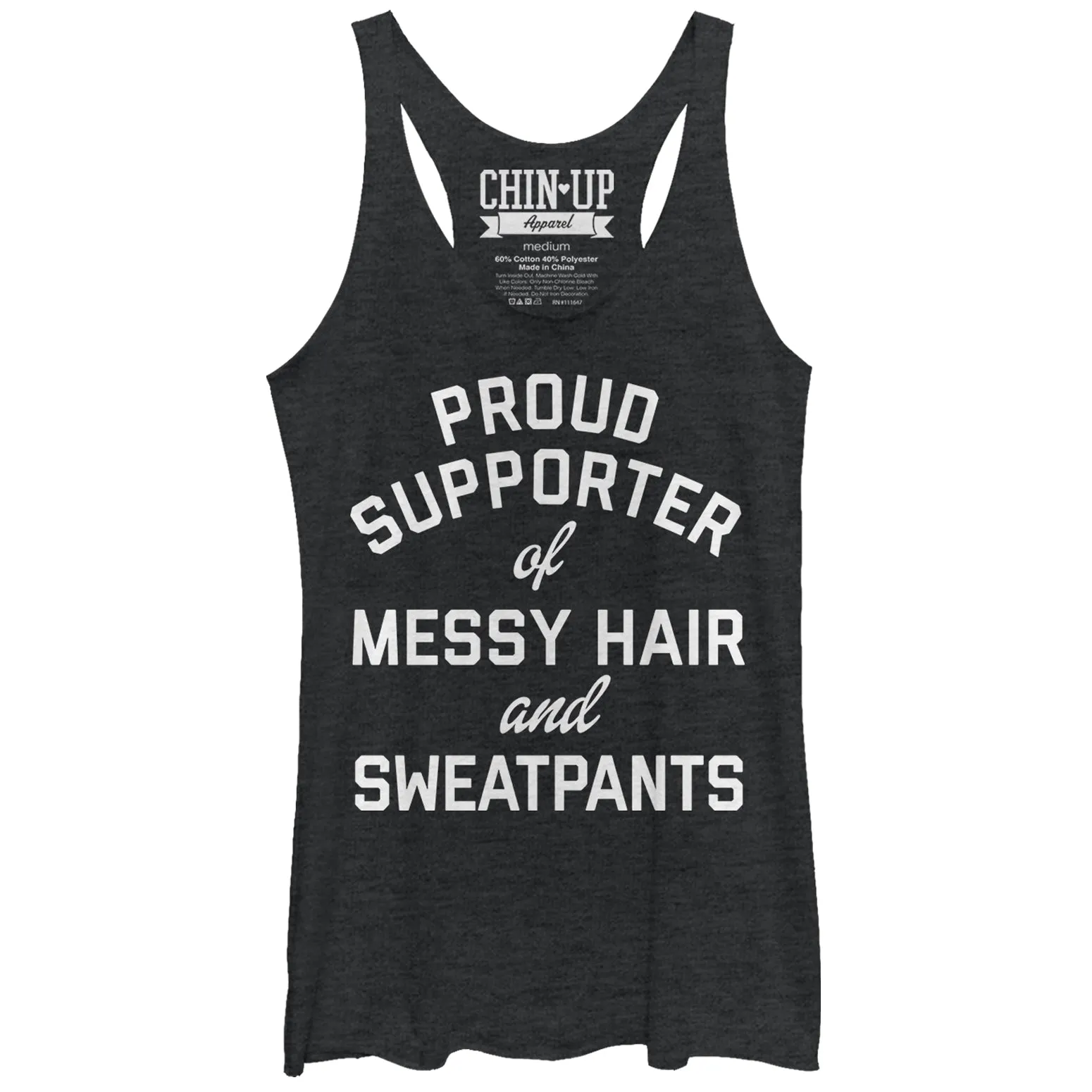 Women's CHIN UP Supporter of Messy Hair and Sweatpants Racerback Tank Top sold by Chin Up Apparel
