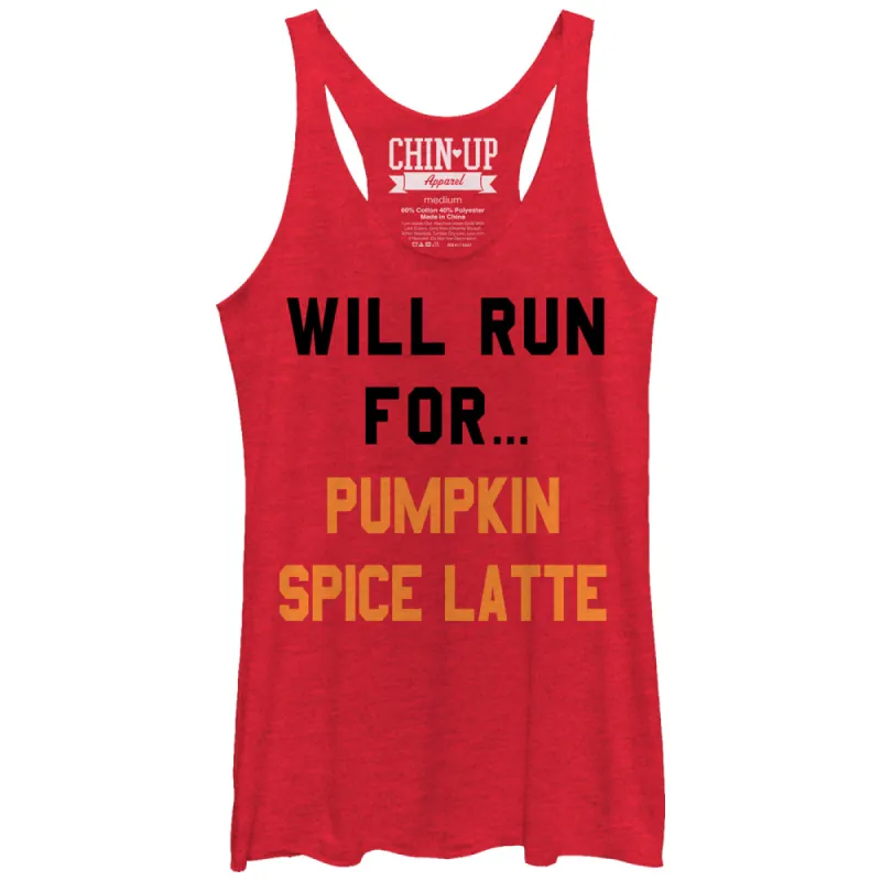 Women's CHIN UP Will Run for Pumpkin Spice Latte Racerback Tank Top sold by Chin Up Apparel