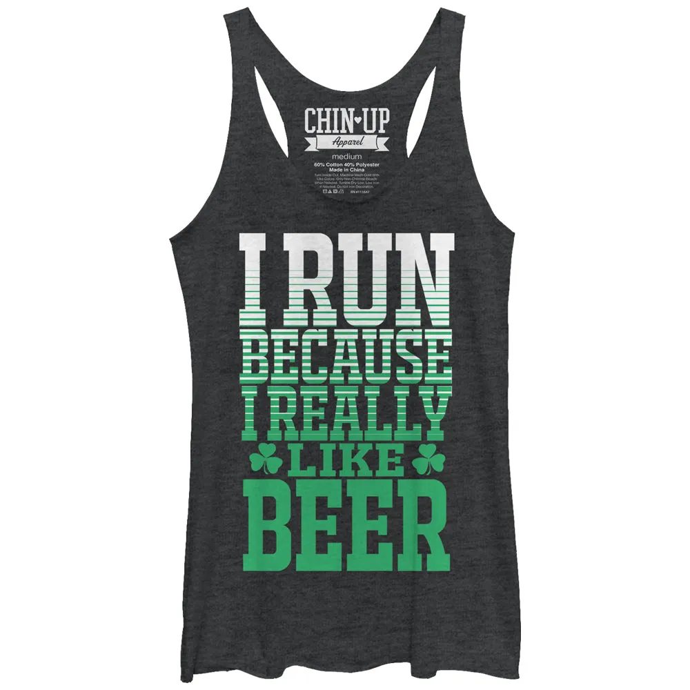 Women's CHIN UP I Run Because I Really Like Beer Racerback Tank Top sold by Chin Up Apparel