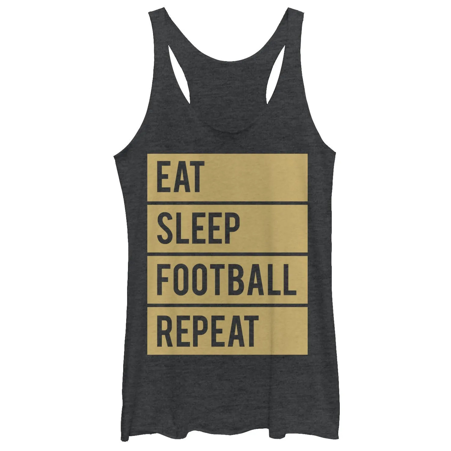 Women's CHIN UP Eat Sleep Football Repeat Racerback Tank Top sold by Chin Up Apparel