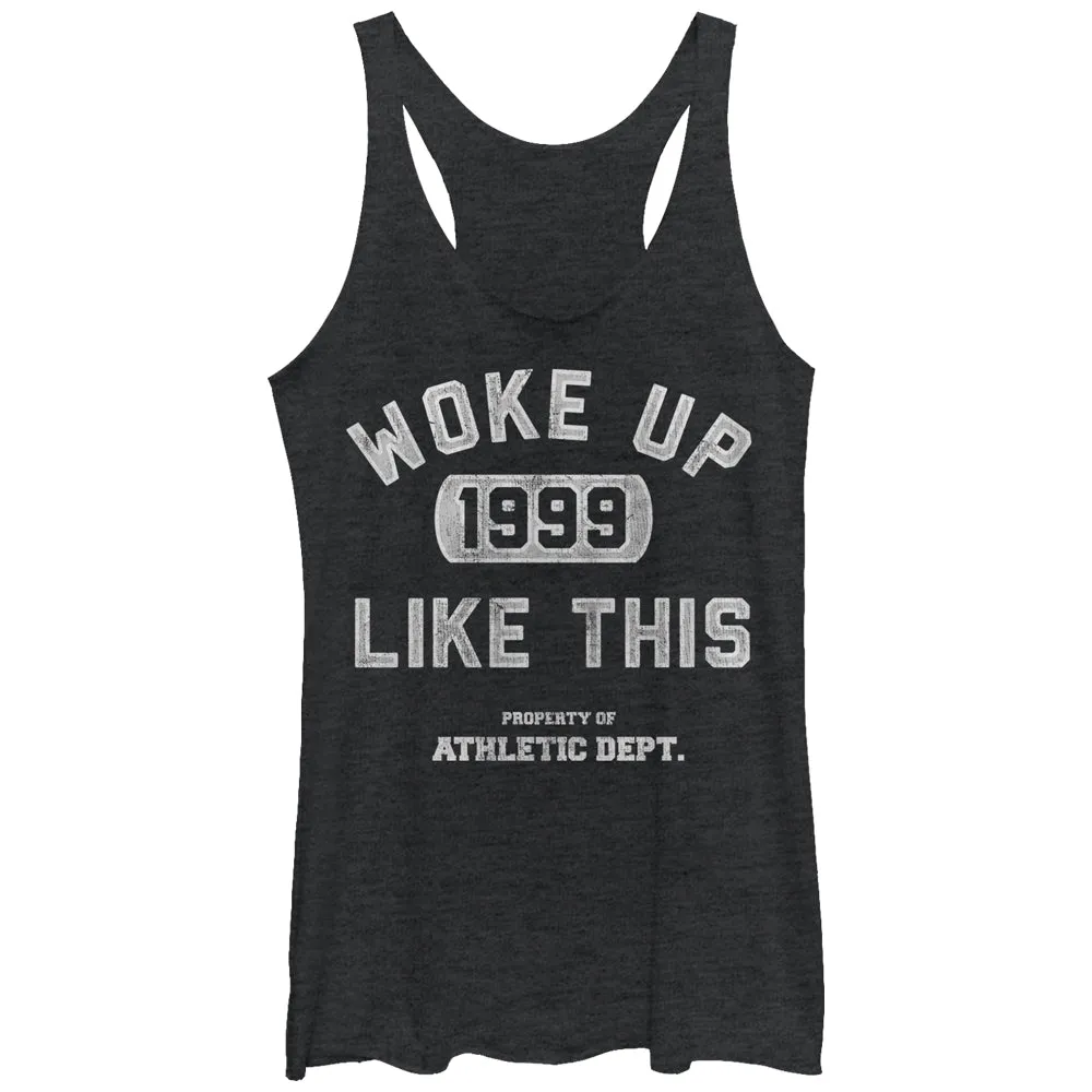 Women's CHIN UP Woke Up Like This 1999 Racerback Tank Top sold by Chin Up Apparel