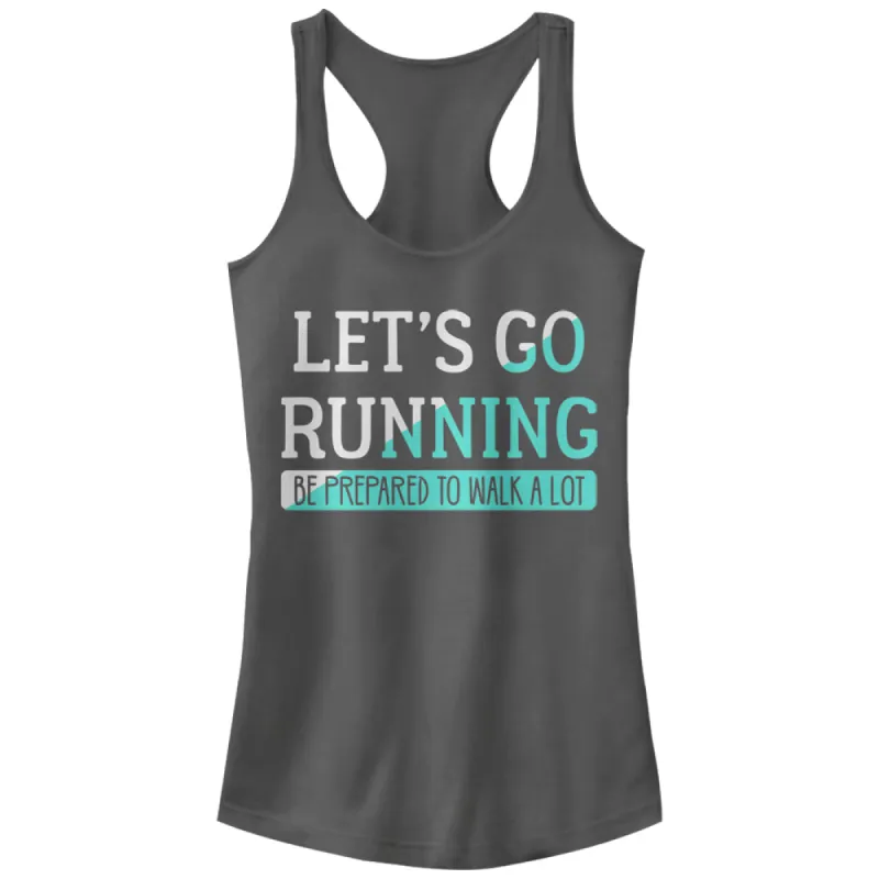 Junior's CHIN UP Be Prepared to Walk a Lot Racerback Tank Top sold by Chin Up Apparel