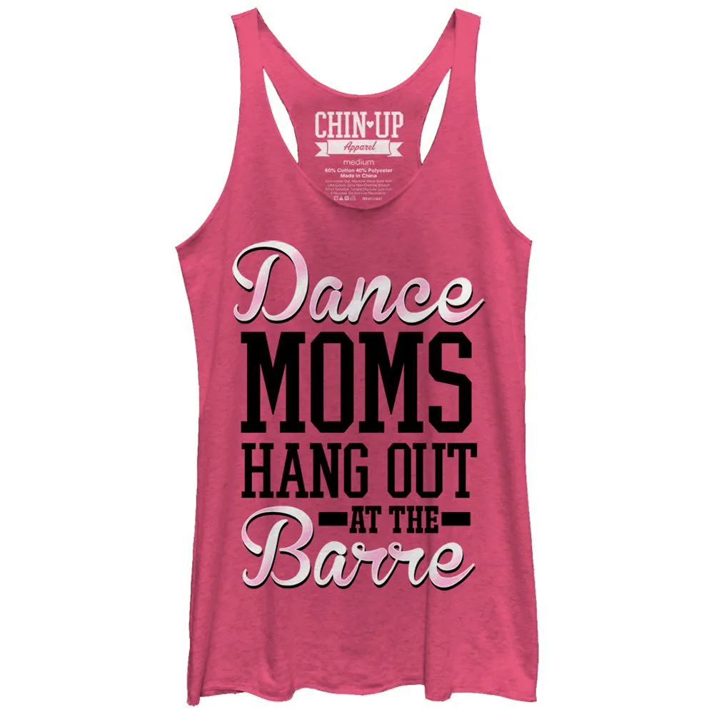 Women's CHIN UP Dance Moms Hang Out at the Barre Racerback Tank Top sold by Chin Up Apparel