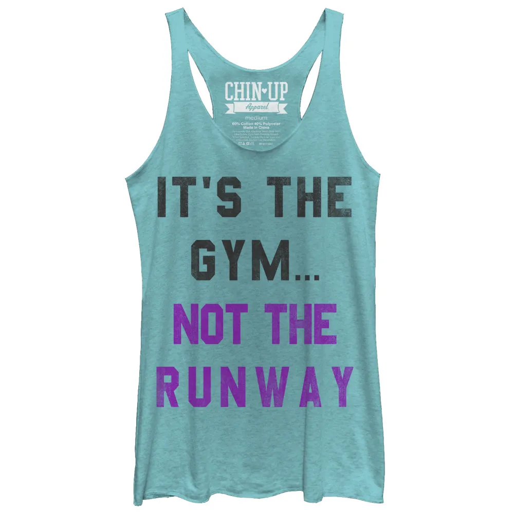 Women's CHIN UP Not the Runway Racerback Tank Top sold by Chin Up Apparel