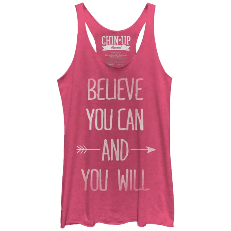 Women's CHIN UP Believe You Can and You Will Racerback Tank Top sold by Chin Up Apparel
