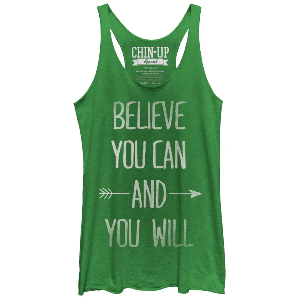 Women's CHIN UP Believe You Can and You Will Racerback Tank Top sold by Chin Up Apparel
