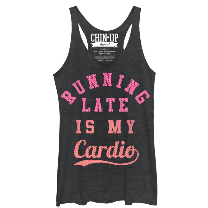 Women's CHIN UP Running Late is My Cardio Racerback Tank Top sold by Chin Up Apparel