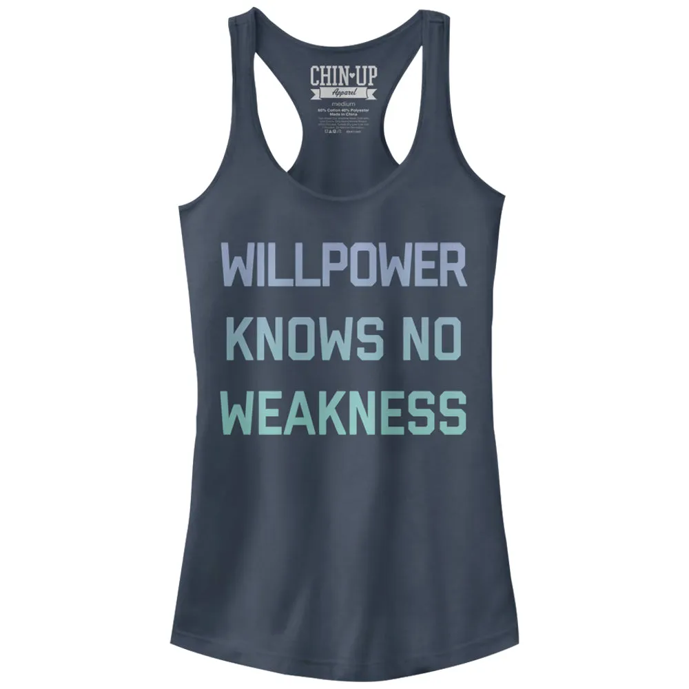 Junior's CHIN UP Willpower Knows No Weakness Racerback Tank Top sold by Chin Up Apparel