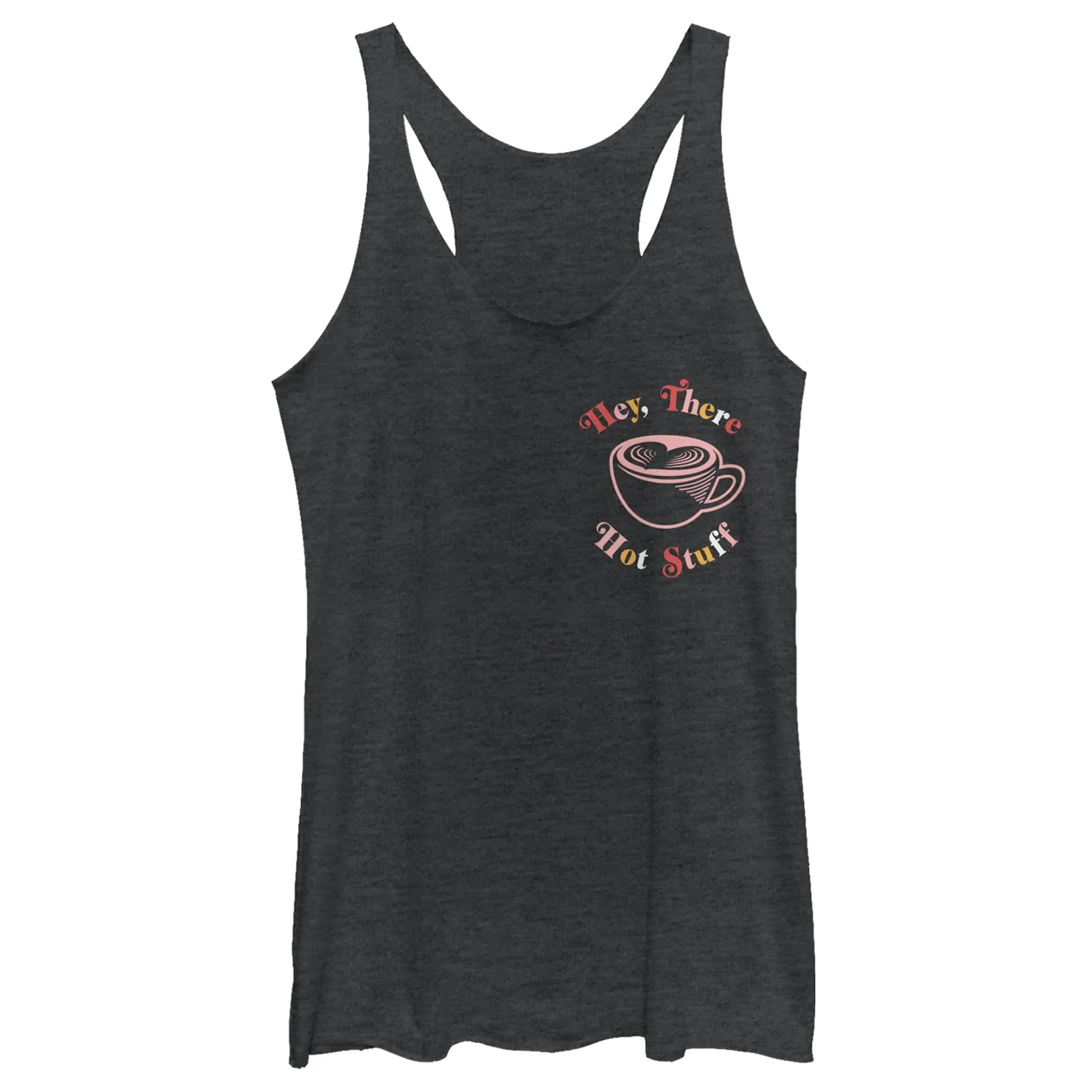 Women's CHIN UP Hey Hot Stuff Coffee Racerback Tank Top sold by Chin Up Apparel