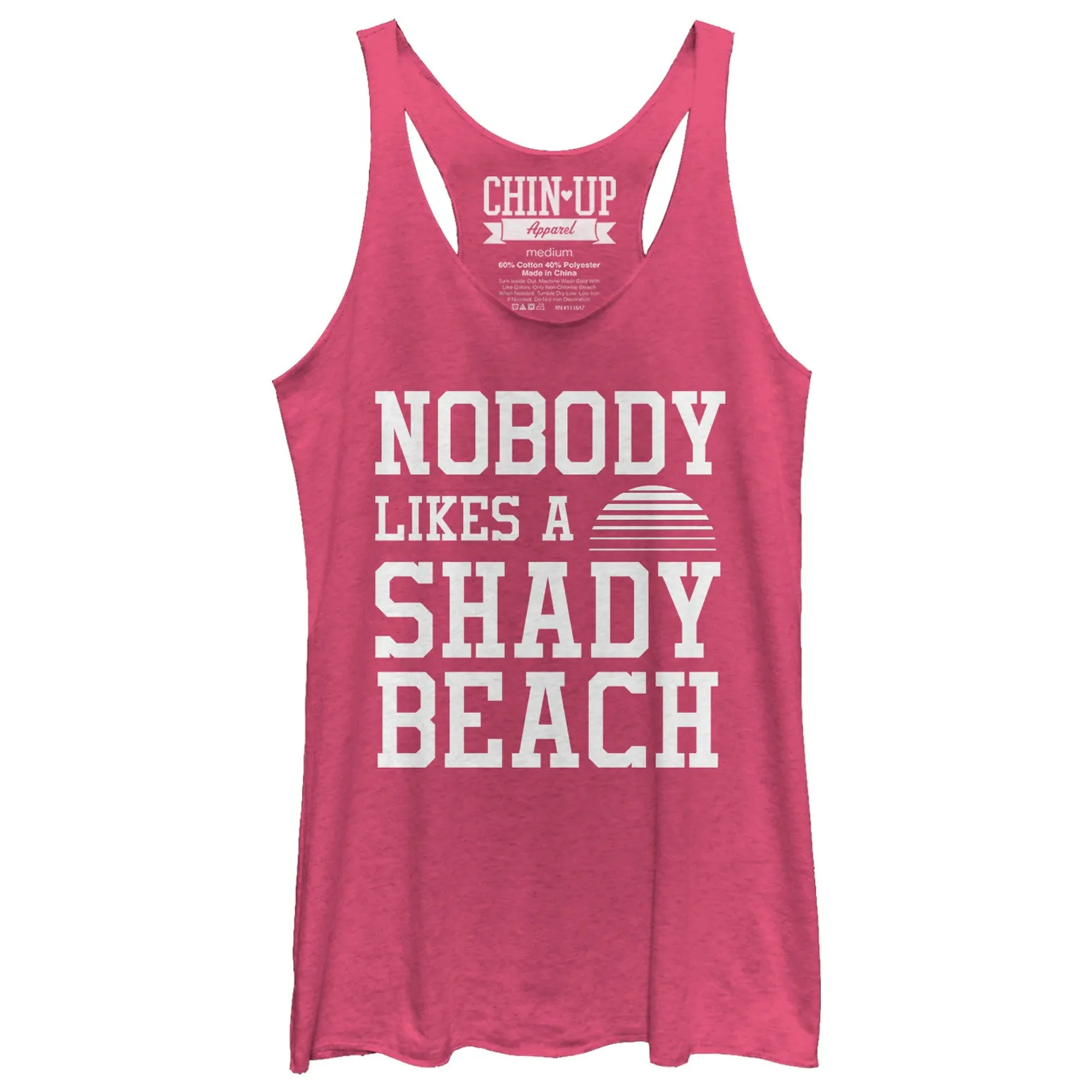 Women's CHIN UP Nobody Likes a Shady Beach Racerback Tank Top sold by Chin Up Apparel