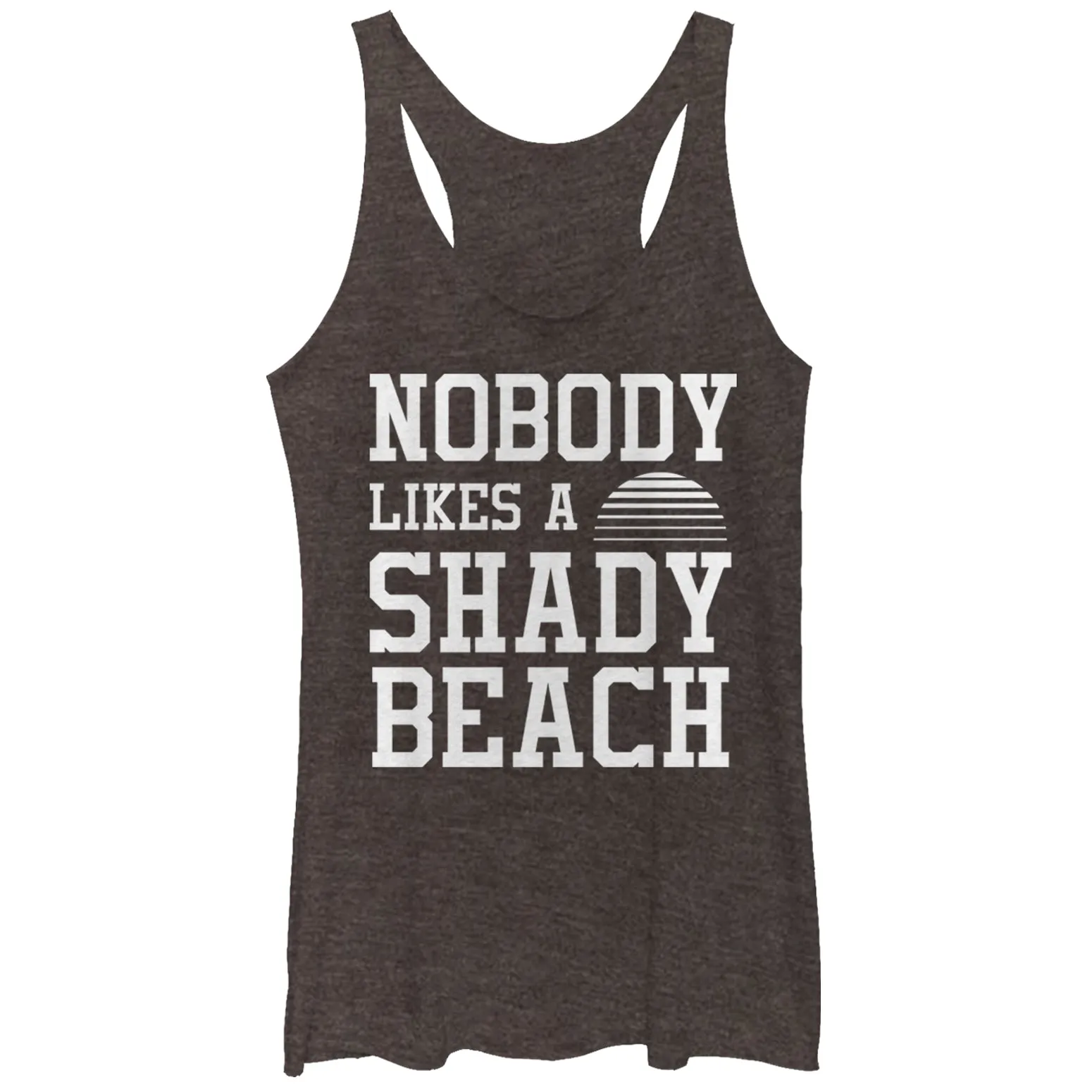 Women's CHIN UP Nobody Likes a Shady Beach Racerback Tank Top sold by Chin Up Apparel product image thumbnail 2