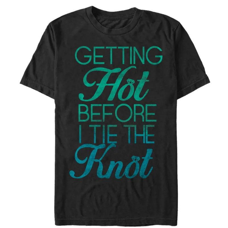 Women's CHIN UP Getting Hot Before I Tie the Knot Boyfriend Tee sold by Chin Up Apparel