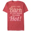 Women's CHIN UP Feel the Burn if You Want to Look Hot Boyfriend Tee sold by Chin Up Apparel