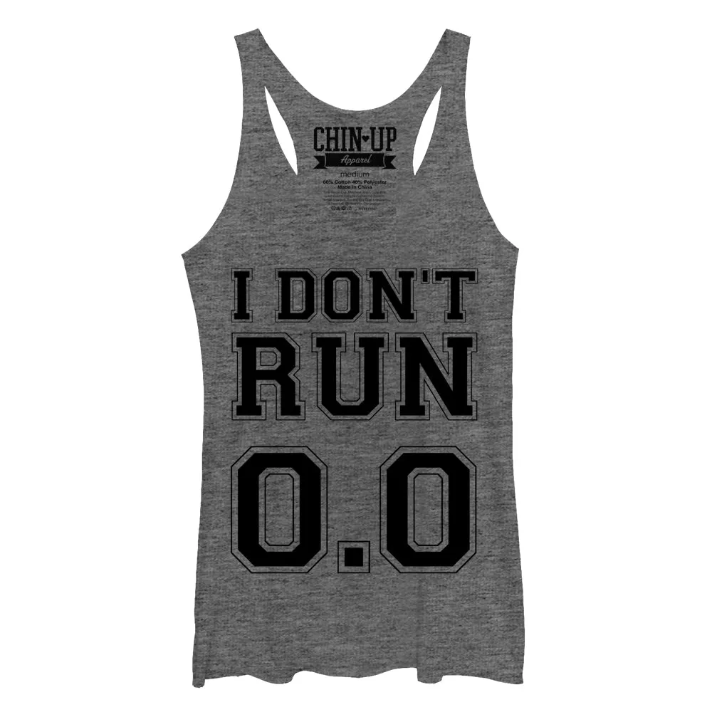 Women's CHIN UP I Don't Run 0.0 Racerback Tank Top sold by Chin Up Apparel